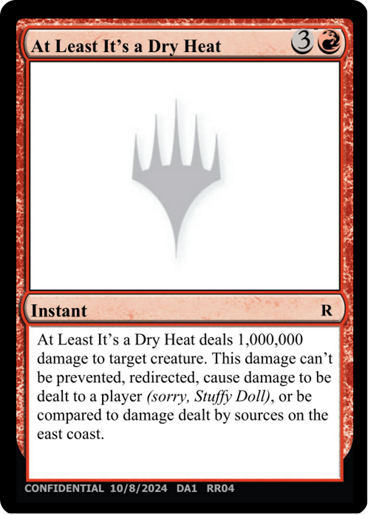 At Least It's a Dry Heat  [Unknown Event]