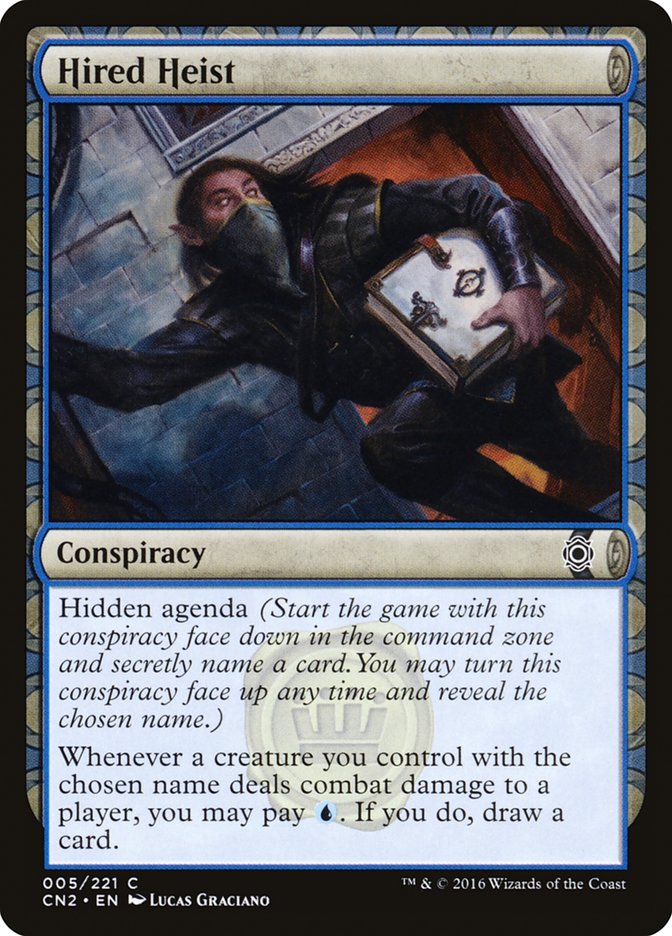 Hired Heist [Conspiracy: Take the Crown] Foil -1