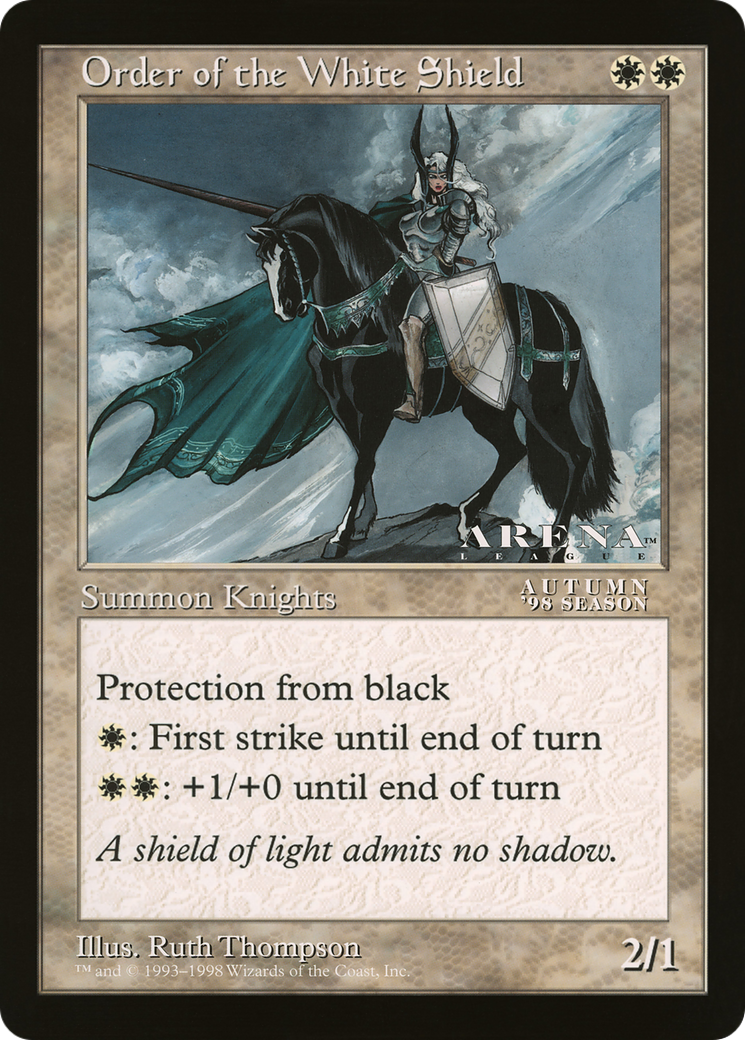 Order of the White Shield  [Oversized League Prizes]