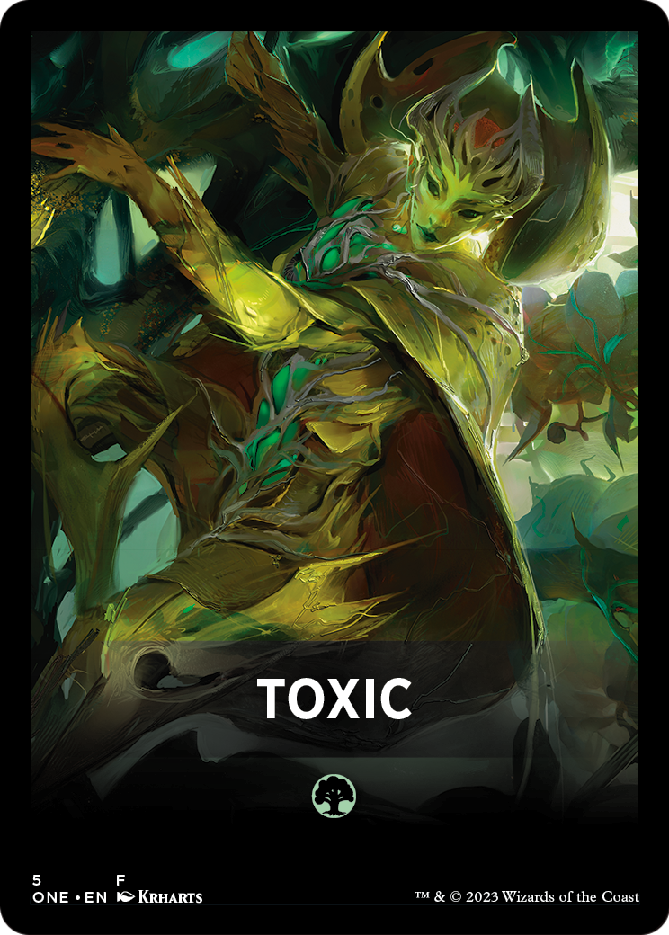 Toxic  [Phyrexia: All Will Be One Jumpstart Front Cards]