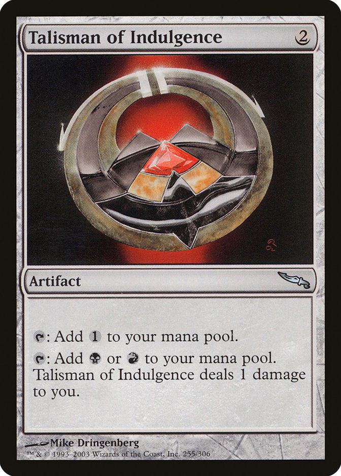 Talisman of Indulgence [Mirrodin] Foil