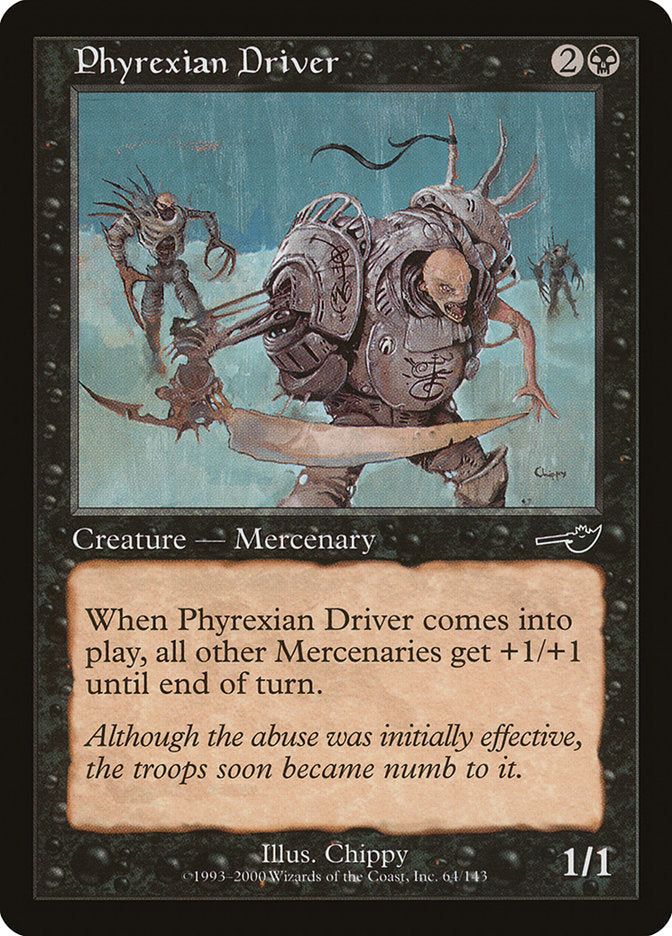 Phyrexian Driver [Nemesis] Foil