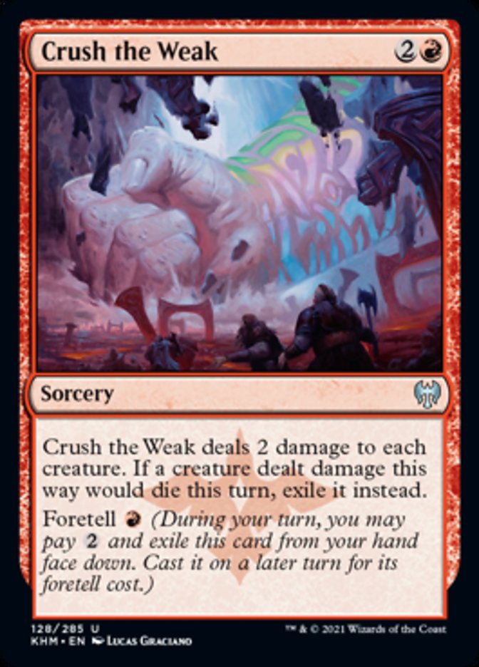 Crush the Weak [Kaldheim] Foil
