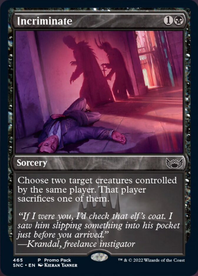 Incriminate (Promo Pack) [Streets of New Capenna] Foil
