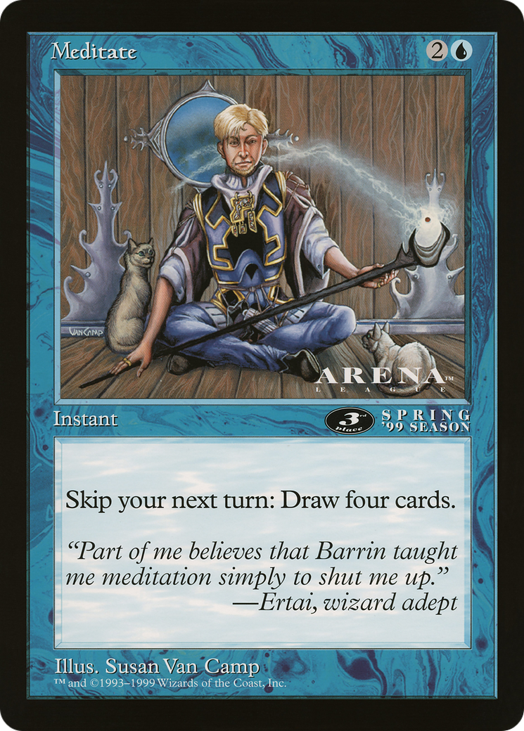 Meditate  [Oversized League Prizes]