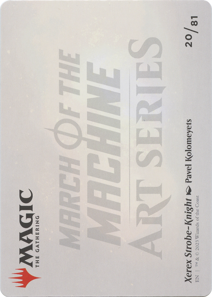 Xerex Strobe-Knight // Xerex Strobe-Knight  [March of the Machine Art Series] (Borderless) Foil