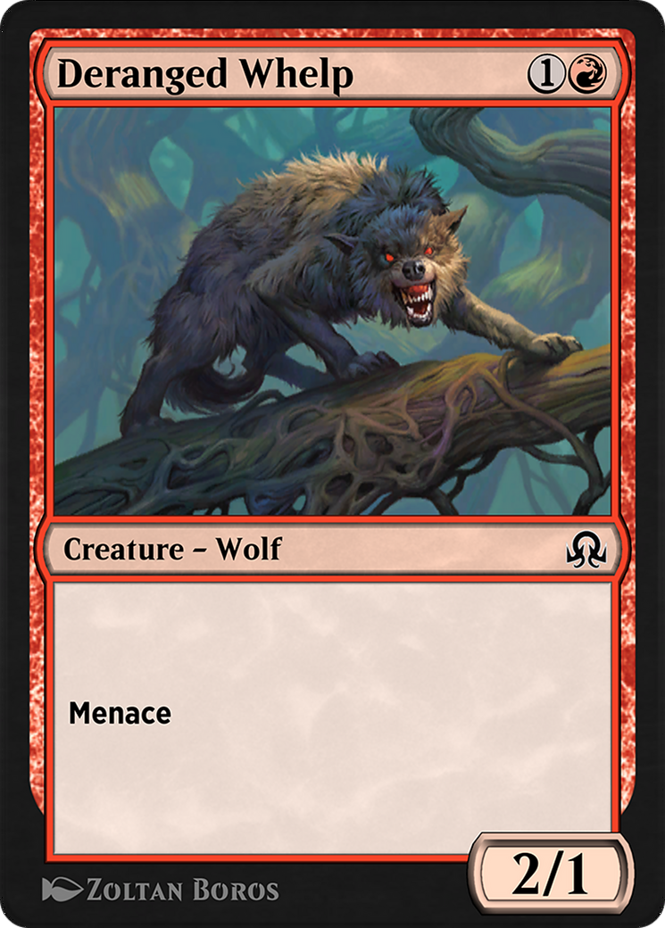 Deranged Whelp  [Shadows over Innistrad Remastered]