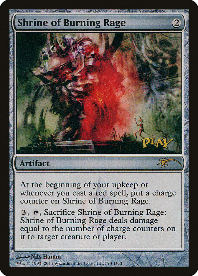 Shrine of Burning Rage [Wizards Play Network 2011] Foil
