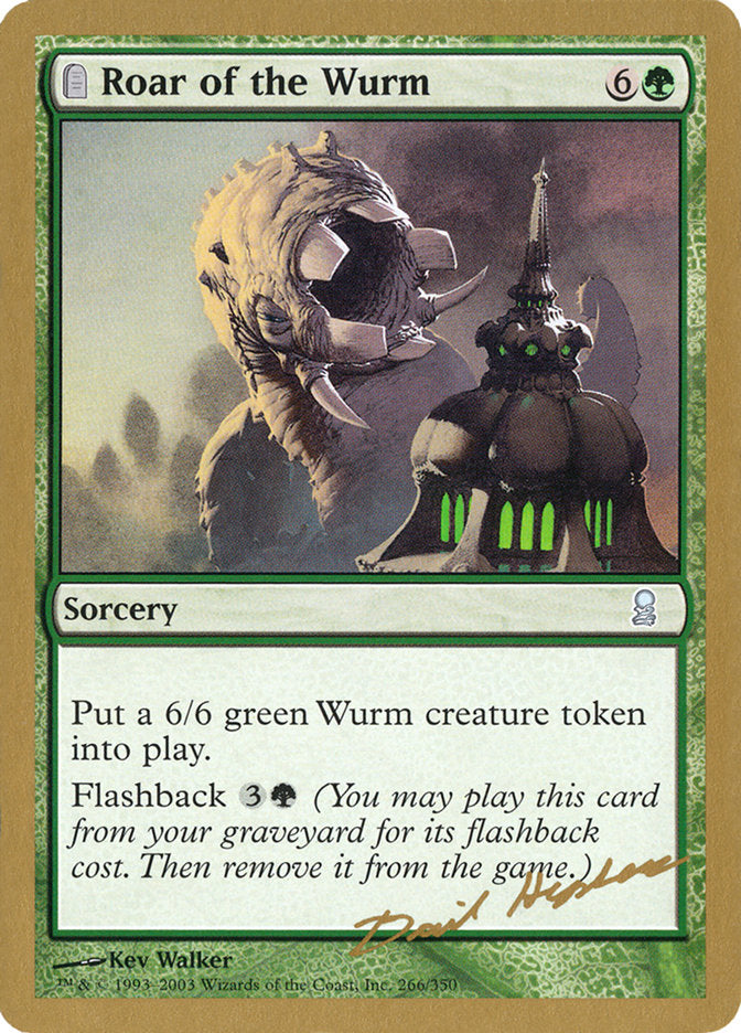 Roar of the Wurm (Dave Humpherys) [World Championship Decks 2003]