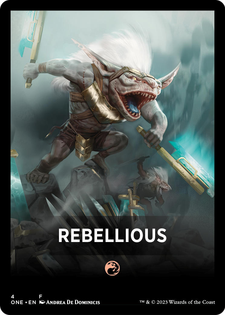Rebellious  [Phyrexia: All Will Be One Jumpstart Front Cards]