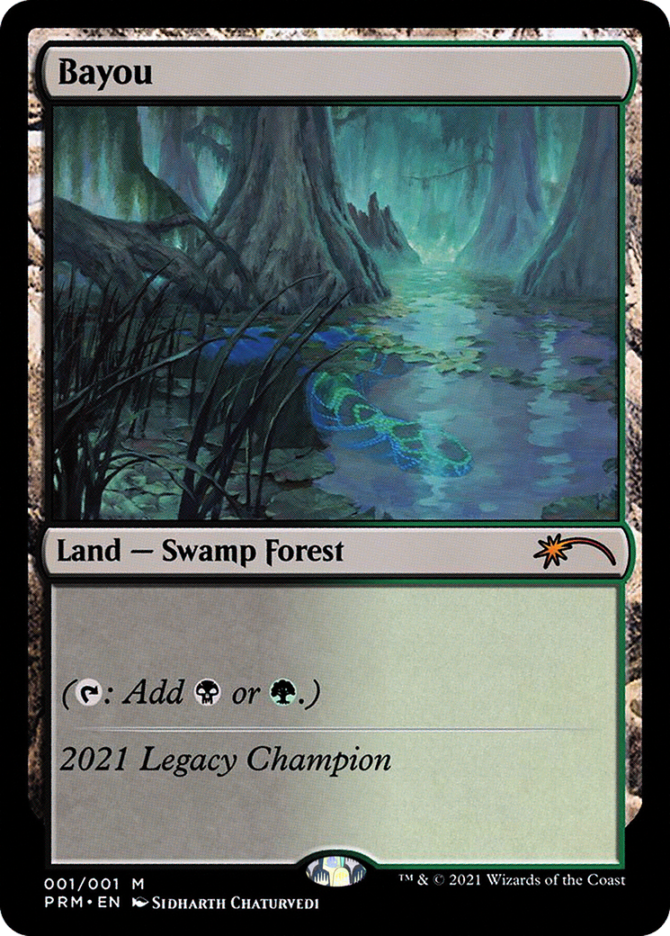 Bayou  [Legacy Championship]
