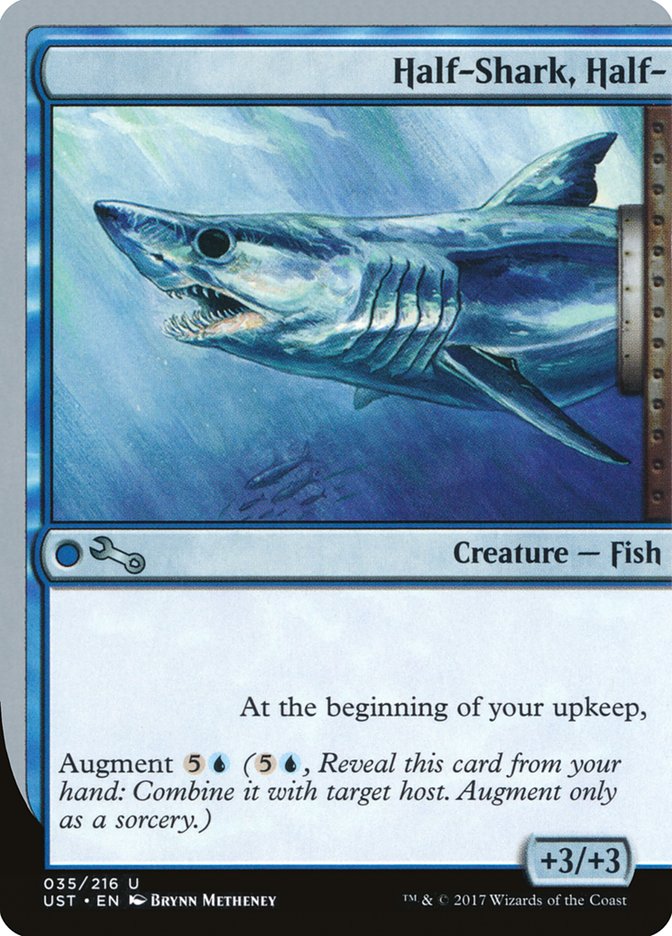 Half-Shark, Half- [Unstable] Foil