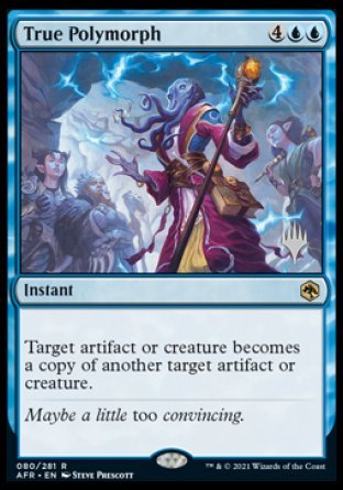 True Polymorph (Promo Pack) [Dungeons & Dragons: Adventures in the Forgotten Realms Promos] Foil