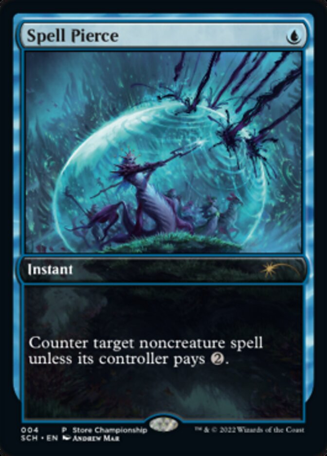 Spell Pierce [Store Championships 2022] Foil