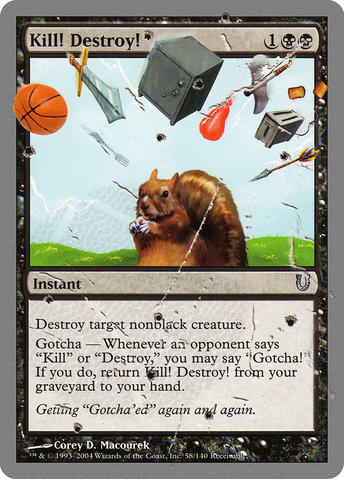 Kill! Destroy! [Unhinged] Foil