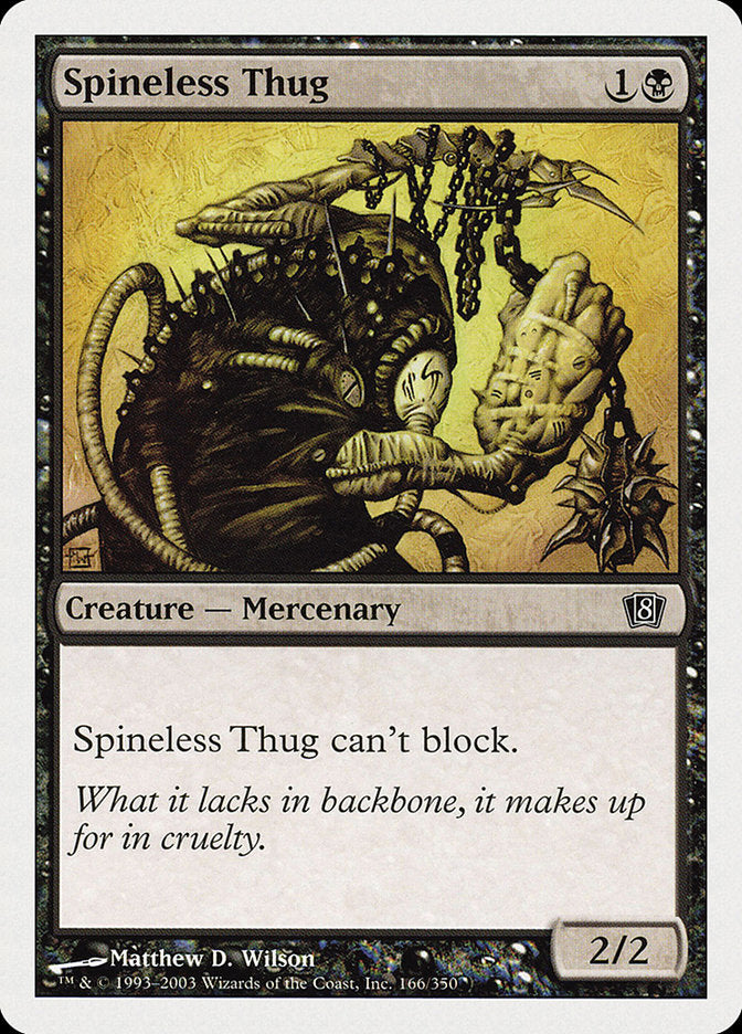 Spineless Thug [Eighth Edition] Foil