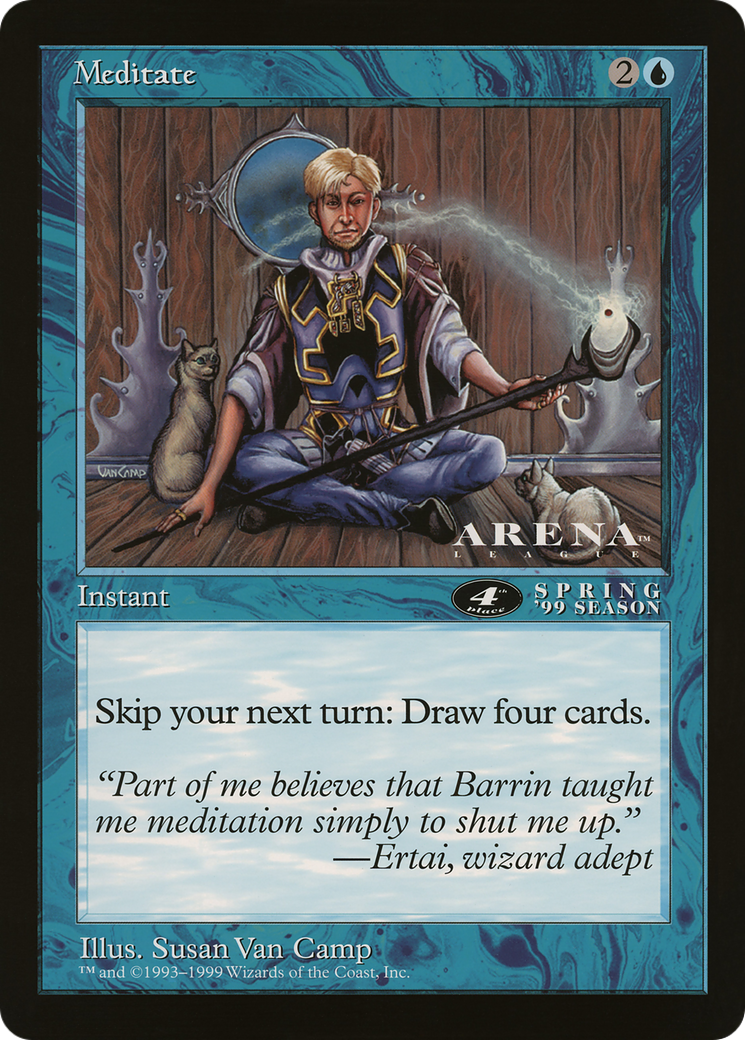 Meditate  [Oversized League Prizes]