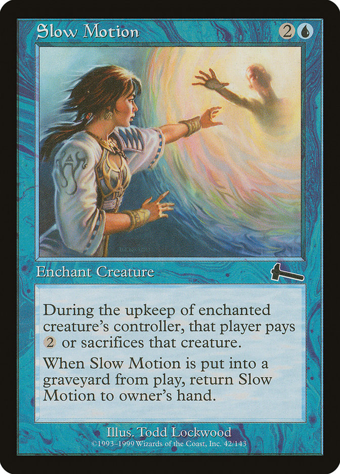 Slow Motion [Urza's Legacy] Foil