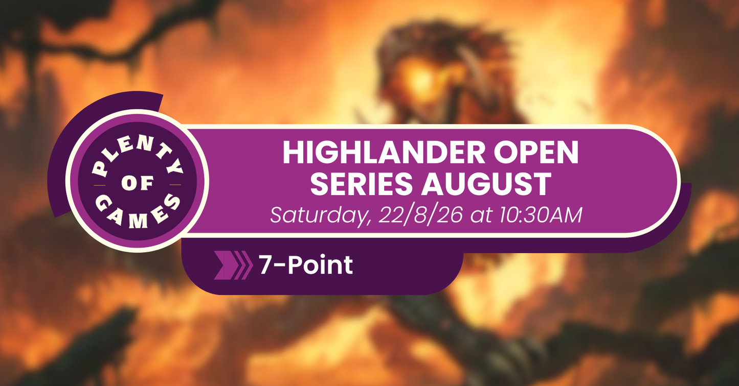 Highlander Open Series 2026 - August