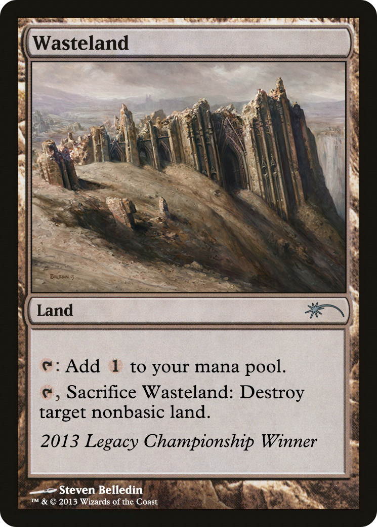 Wasteland  [Legacy Championship]