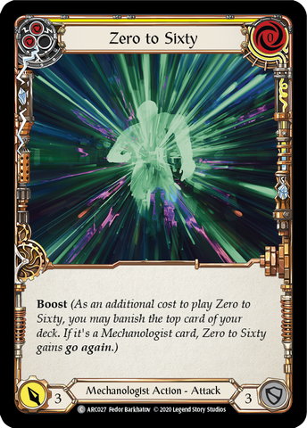 Zero to Sixty (Yellow) [U-ARC027] (Arcane Rising Unlimited)  Unlimited Rainbow Foil