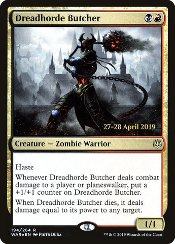 Dreadhorde Butcher [War of the Spark Prerelease Promos]